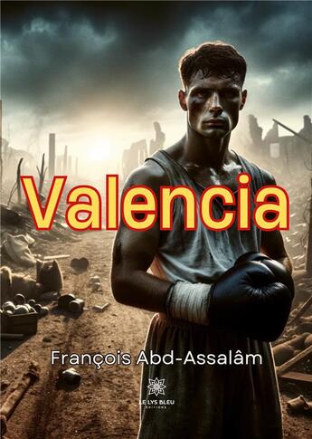 Couverture du livre « Valencia » de Ramauge Francois aux éditions Le Lys Bleu