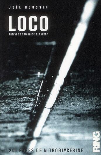 Couverture du livre « Loco » de Houssin/Dantec aux éditions Ring