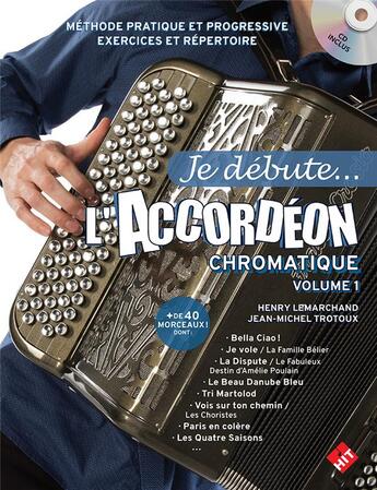 Couverture du livre « Je debute l'accordeon + cd » de  aux éditions Hit Diffusion