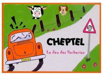 Couverture du livre « Cheptel le jeu des vacheries » de Sandra Moreira aux éditions Sandra Moreira