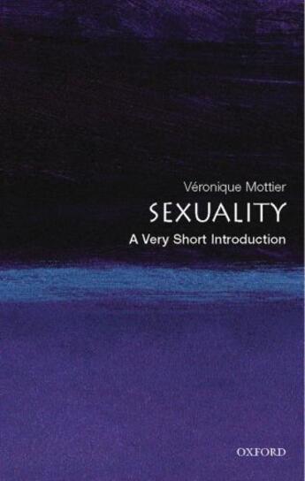 Couverture du livre « Sexuality: A Very Short Introduction » de Mottier Veronique aux éditions Oup Oxford