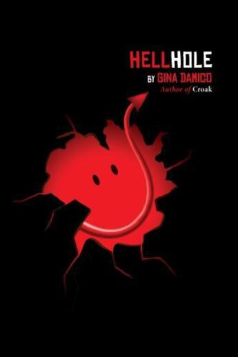 Couverture du livre « Hellhole » de Damico Gina aux éditions Houghton Mifflin Harcourt