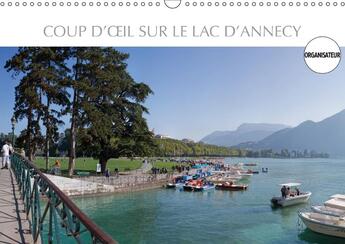 Couverture du livre « Coup d il sur le lac d annecy calendrier mural 2018 din a3 h - paysages superbes presentant u » de Pawlowski H aux éditions Calvendo