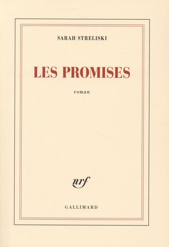 Couverture du livre « Les promises » de Sarah Streliski aux éditions Gallimard