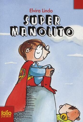 Couverture du livre « Super Manolito » de Elvira Lindo aux éditions Gallimard-jeunesse