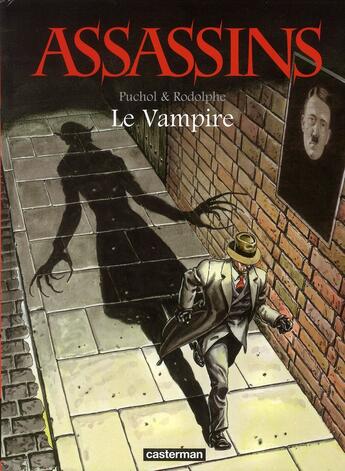Couverture du livre « Assassins t2 le vampire » de Puchol/Rodolphe aux éditions Casterman