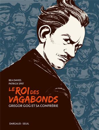 Couverture du livre « Le roi des vagabonds » de Patrick Spat aux éditions Dargaud