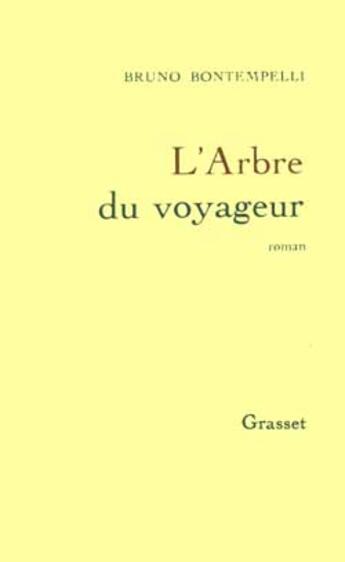 Couverture du livre « L'arbre du voyageur » de Bruno Bontempelli aux éditions Grasset