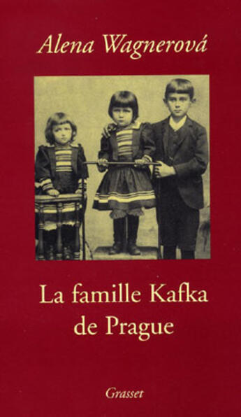 Couverture du livre « La famille kafka de prague » de Wagnerova-A aux éditions Grasset