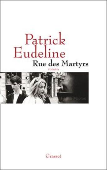 Couverture du livre « Rue des martyrs » de Eudeline-P aux éditions Grasset