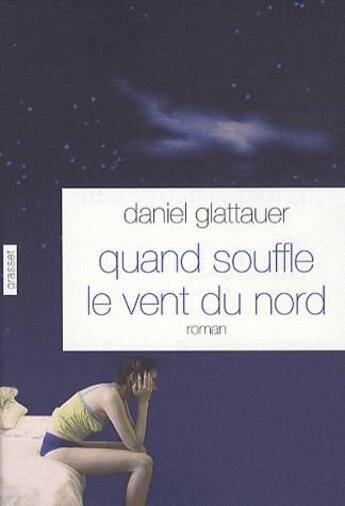 Couverture du livre « Quand souffle le vent du nord » de Glattauer-D aux éditions Grasset