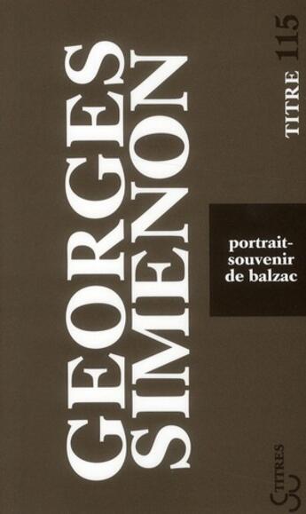 Couverture du livre « Portrait-souvenir de Balzac » de Georges Simenon aux éditions Christian Bourgois