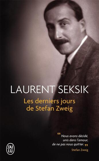 Couverture du livre « Les derniers jours de stefan zweig » de Laurent Seksik aux éditions J'ai Lu