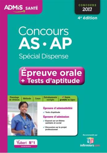 Couverture du livre « Concours AS et AP ; spécial dispense ; épreuve orale + tests d'aptitude (concours 2017) » de  aux éditions Vuibert