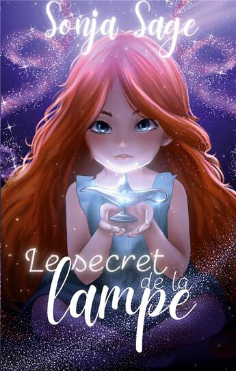 Couverture du livre « Le secret de la lampe » de Sonja Sage aux éditions Books On Demand