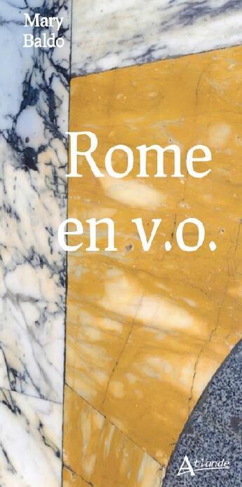 Couverture du livre « Rome en V.O. » de Mary Baldo aux éditions Atlande Editions