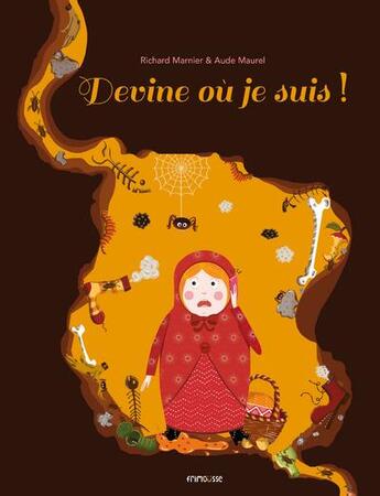 Couverture du livre « Devine où je suis ! » de Richard Marnier et Aude Maurel aux éditions Frimousse