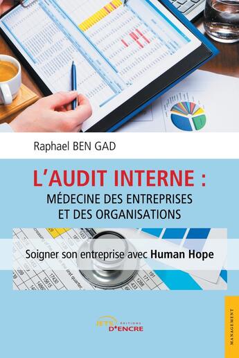 Couverture du livre « L'audit interne : médecine des entreprises et des organisations » de Giresse Akono Gantsui aux éditions Jets D'encre