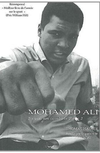 Couverture du livre « Mohamed Ali ; sa vie, ses combats t.2 » de Thomas Hauser aux éditions Premium 95
