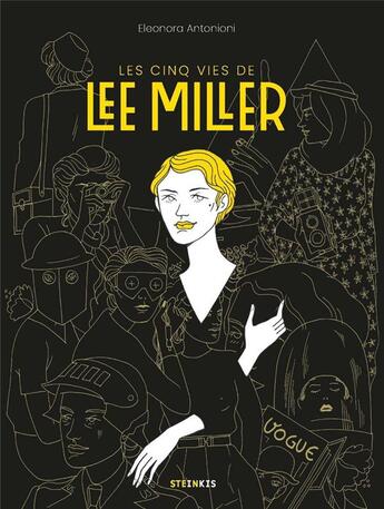 Couverture du livre « Les cinq vies de Lee Miller » de Eleonora Antonioni aux éditions Steinkis