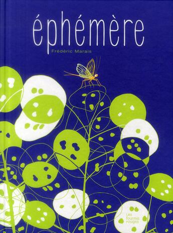 Couverture du livre « Éphémère » de Frederic Marais aux éditions Les Fourmis Rouges