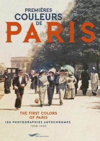 Couverture du livre « Premières couleurs de Paris » de Francoise Ravelle aux éditions Parigramme