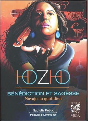 Couverture du livre « Hozho : bénédiction et sagesse navajo au quotidien » de Nathalie Dubuc aux éditions Vega