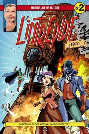 Couverture du livre « L'intrépide t.2 » de Alexis Tallone et Marcus aux éditions Dtc