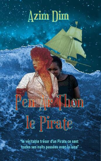 Couverture du livre « Pen Ar Thon le pirate » de Azim Dim aux éditions Azim Dim