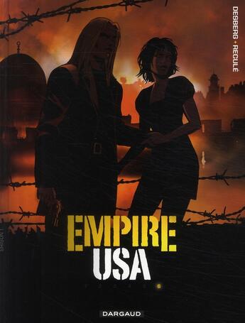 Couverture du livre « Empire USA t.6 » de Henri Recule et Stephen Desberg aux éditions Dargaud