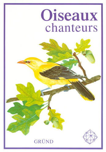 Couverture du livre « Oiseaux Chanteurs » de Stastny aux éditions Grund