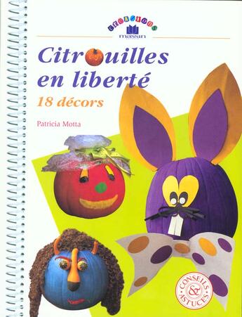 Couverture du livre « Citrouilles en liberte » de Patricia Motta aux éditions Massin