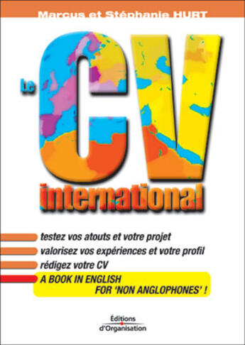 Couverture du livre « Le CV international » de Marcus Hurt et Stephanie Hurt aux éditions Organisation