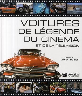 Couverture du livre « Voitures de légende du cinéma et de la télévision » de Alban Ferrand aux éditions Selection Du Reader's Digest