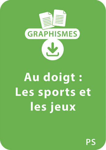 Couverture du livre « Graphismes au doigt PS - Les sports et les jeux » de Anne Semmel aux éditions Retz