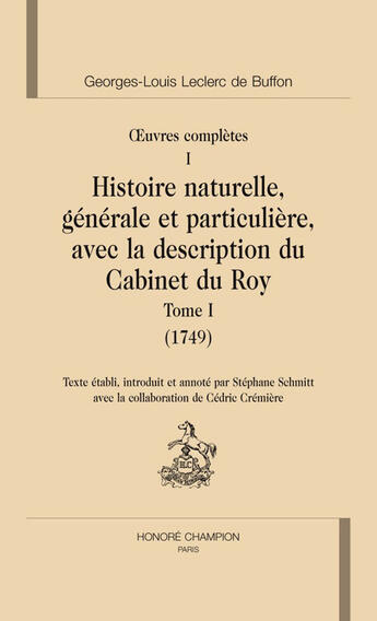 Couverture du livre « Oeuvres complète t.1; histoire naturelle t.1 » de Georges-Louis Leclerc Buffon aux éditions Honore Champion
