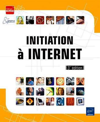 Couverture du livre « Initiation à internet (3e édition) » de Myriam Gris aux éditions Eni