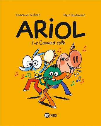 Couverture du livre « Ariol Tome 13 : le canard calé » de Emmanuel Guibert et Marc Boutavant aux éditions Bd Kids