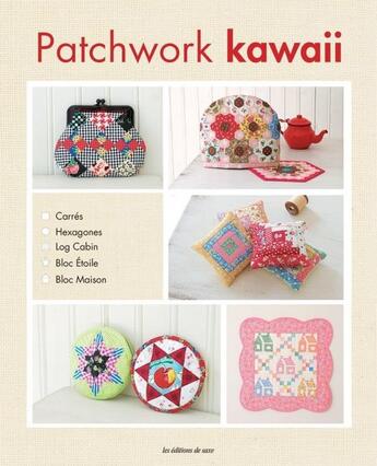 Couverture du livre « Patchwork kawaii » de  aux éditions De Saxe