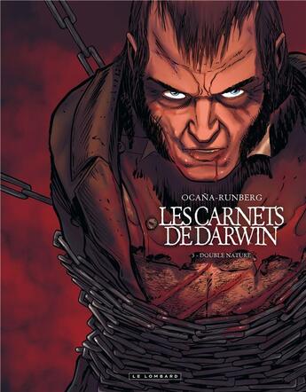 Couverture du livre « Les carnets de Darwin Tome 3 ; double nature » de Sylvain Runberg et Eduardo Ocana aux éditions Lombard