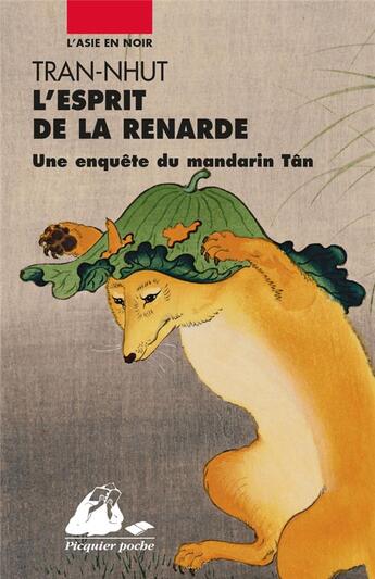 Couverture du livre « L'esprit de la renarde » de Tran-Nhut aux éditions Picquier