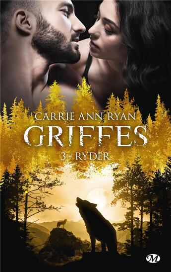 Couverture du livre « Griffes Tome 3 : Ryder » de Carrie Ann Ryan aux éditions Milady