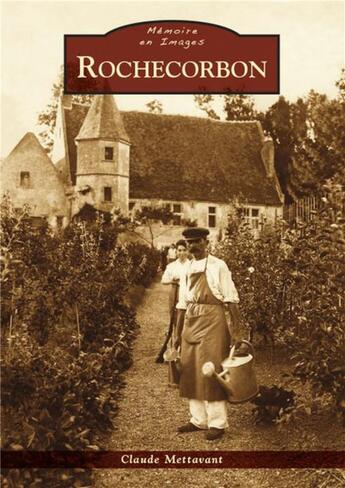 Couverture du livre « Rochecorbon » de Claude Mettavent aux éditions Editions Sutton