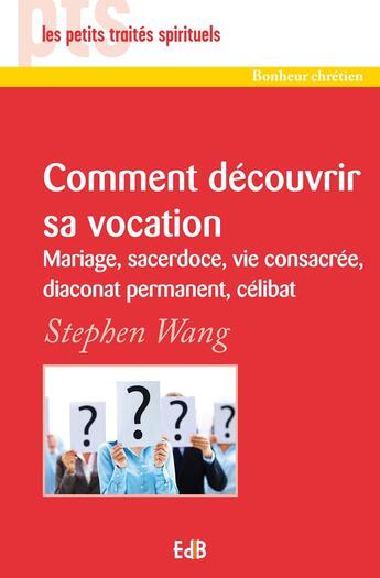 Couverture du livre « Comment découvrir sa vocation » de Stephen Wang aux éditions Des Beatitudes