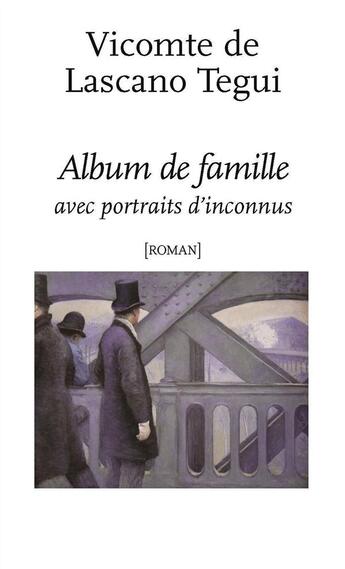 Couverture du livre « Album de famille avec portraits d'inconnus » de Emilio Lascano Tegui aux éditions Circe