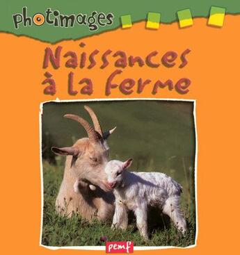 Couverture du livre « Naissances à la ferme » de  aux éditions Pemf