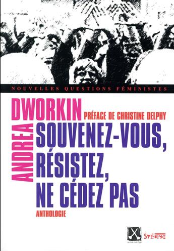 Couverture du livre « Souvenez-vous, résistez, ne cédez pas » de Andrea Dworkin aux éditions Syllepse