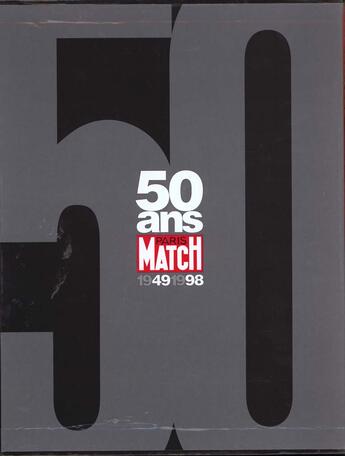 Couverture du livre « 50 Ans De Paris Match » de  aux éditions Filipacchi