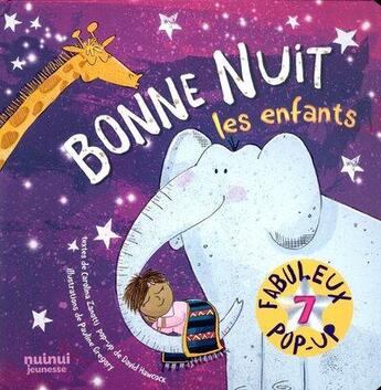 Couverture du livre « Bonne nuit les enfants pop up » de Carolina Zanotti aux éditions Nuinui Jeunesse