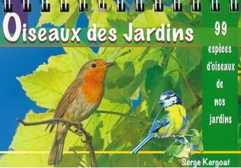 Couverture du livre « Oiseaux des jardins » de Serge Kergoat aux éditions Serge Kergoat